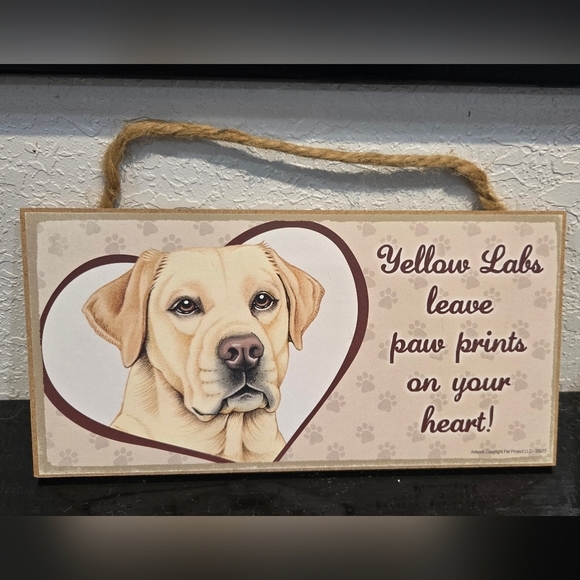 None Other - 3/$20 Yellow Lab '(Dogs) Leave Paw Prints In Yoir Heart' Wall Hanging Sign Decor
